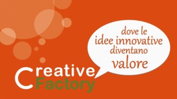 Al via la Creative Factory, fabbrica dei neo-imprenditori
