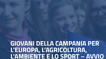  Giovani della Campania per l’Europa, l’agricoltura, l’ambiente e lo Sport