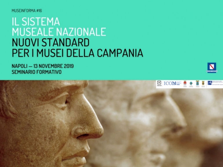 Il Sistema Museale Nazionale - Nuovi standard di qualità per i musei della Campania
