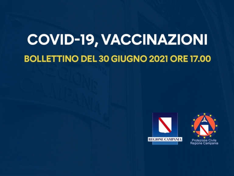 COVID-19, BOLLETTINO VACCINAZIONI DEL 30 GIUGNO 2021 (ORE 17.00)