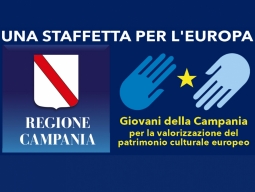 Una Staffetta per l’Europa. Giovani della Campania per la valorizzazione del patrimonio culturale europeo