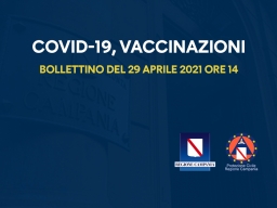 COVID-19, BOLLETTINO VACCINAZIONI DEL 29 APRILE 2021 (ORE 14)