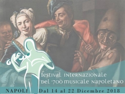 XIX^ edizione del Festival Internazionale del '700 Musicale Napoletano