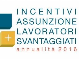 Incentivi per l'assunzione di lavoratori svantaggiati in Campania - Annualità 2016: quindicesimo elenco domande ammissibili 