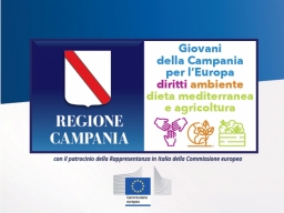 Giovani della Campania per l'Europa: Diritti, Ambiente, Dieta mediterranea e Agricoltura". 