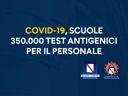 COVID-19, 350.000 TEST ANTIGENICI PER IL PERSONALE SCOLASTICO