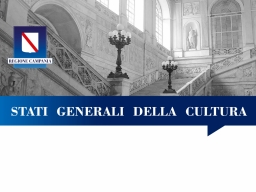 Partecipa agli Stati Generali della Cultura 21-22 Ottobre Palazzo Reale, Napoli