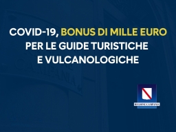COVID-19, BONUS DI MILLE EURO PER LE GUIDE TURISTICHE E VULCANOLOGICHE