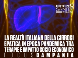 Focus Campania - La realtà italiana della cirrosi epatica pandemica tra terapie e impatto socio economico