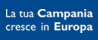 La tua campania cresce in Europa