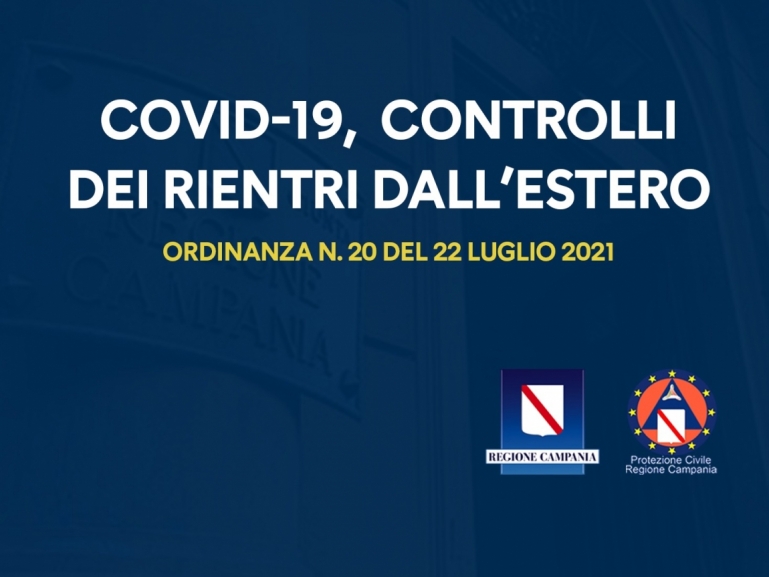 COVID-19, DISPOSIZIONI PER I RIENTRI DALL’ESTERO NEL TERRITORIO DELLA CAMPANIA