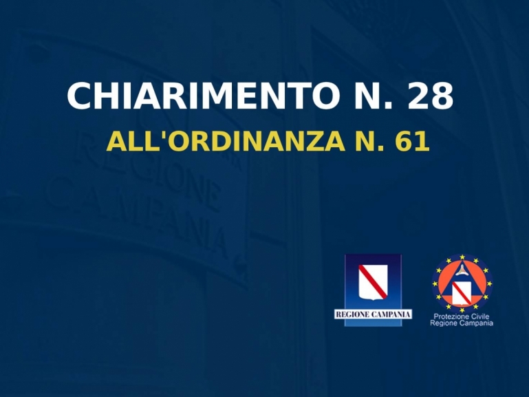 CHIARIMENTO n. 28 DEL 9 LUGLIO 2020 ALL’ORDINANZA N. 61 DELL’8 LUGLIO 2020