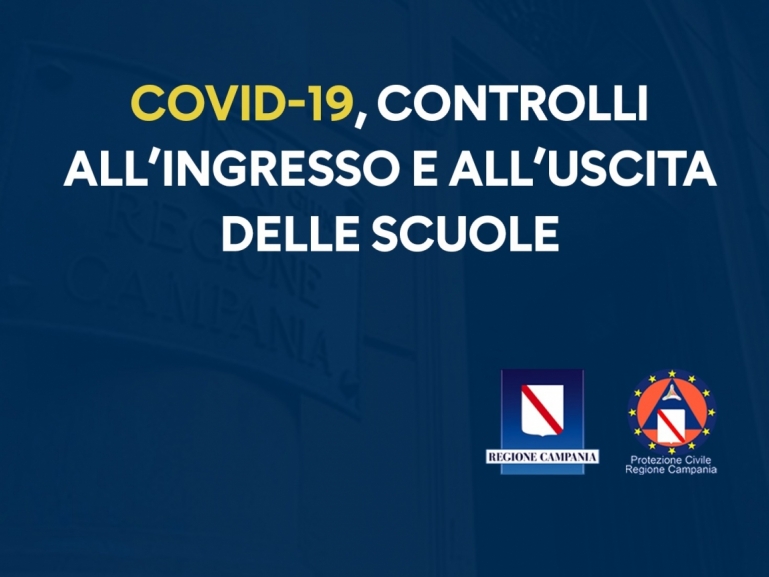 COVID-19, CONTROLLI ALL'INGRESSO E ALL'USCITA DELLE SCUOLE
