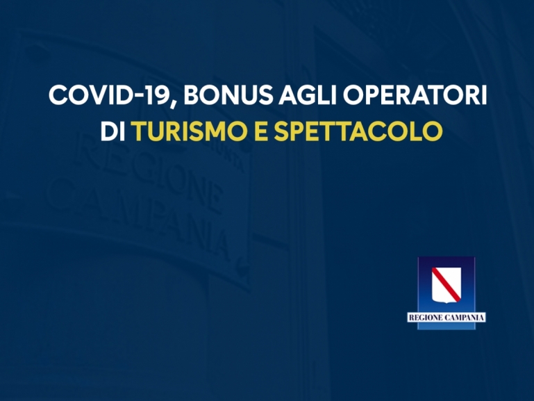 COVID-19, NUOVE MISURE DI SOSTEGNO DELLA REGIONE: BONUS AGLI OPERATORI DEL TURISMO E DELLO SPETTACOLO