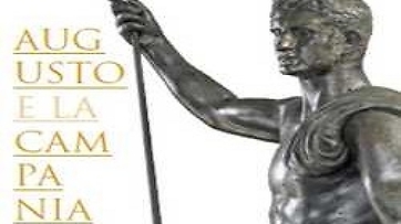 Augusto e la Campania. Da Ottaviano a Divo Augusto