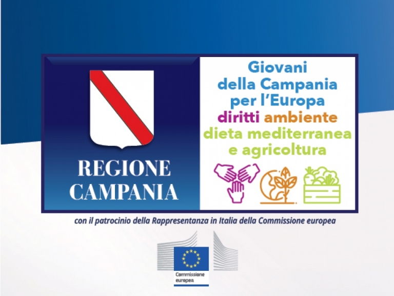 Giovani della Campania per l'Europa: Diritti, Ambiente, Dieta mediterranea e Agricoltura".