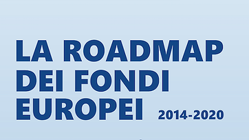 Roadmap Fondi Europei 2014-2020