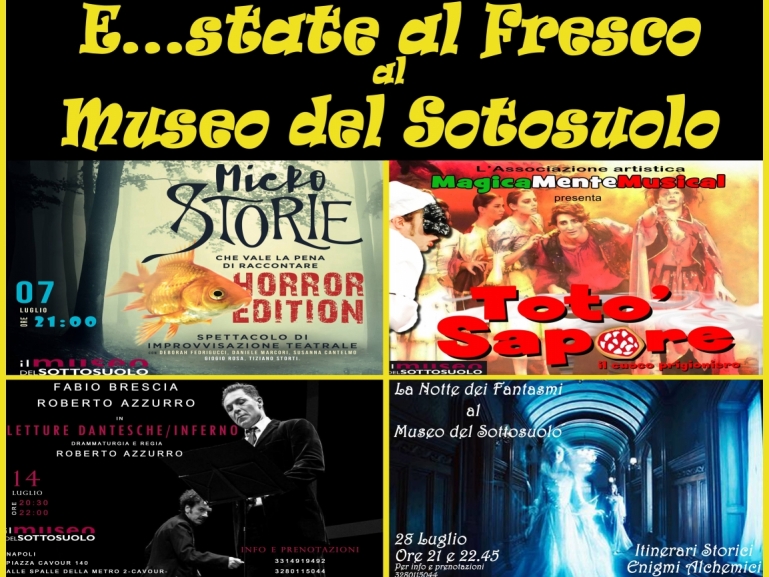E…state al fresco al Museo del Sottosuolo