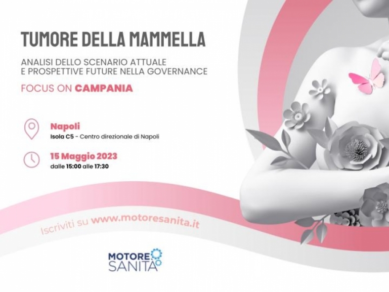 Motore Sanità - "Analisi dello scenario attuale e prospettive future nel tumore della mammella: FOCUS ON HER 2+ CAMPANIA"