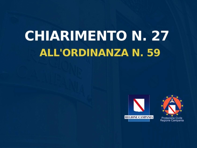 CHIARIMENTO n. 27 DEL 6 LUGLIO 2020 ALL’ORDINANZA n. 59