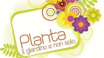Mostra mercato "Planta, il giardino e non solo"