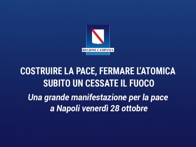 UNA GRANDE MANIFESTAZIONE PER LA PACE A NAPOLI VENERDI 28 OTTOBRE