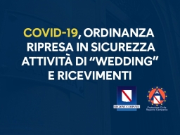 COVID-19, ORDINANZA SU PROTOCOLLO “WEDDING” CONDIVISO CON LE CATEGORIE. DE LUCA: “PRONTI PER LA PROGRAMMAZIONE DELLE ATTIVITÀ”