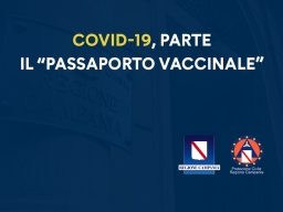 COVID-19 - PARTE IL “PASSAPORTO VACCINALE”