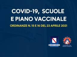 COVID-19, SCUOLE E PIANO VACCINALE: ORDINANZE N.15 e 16 DEL 23 APRILE 2021