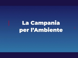 LA CAMPANIA PER L'AMBIENTE - IL VIDEO
