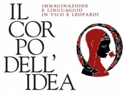 Il corpo dell'idea. Immaginazione e linguaggio in Vico e Leopardi