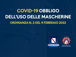 COVID-19, ORDINANZA N. 2 DEL 9 FEBBRAIO 2022 
