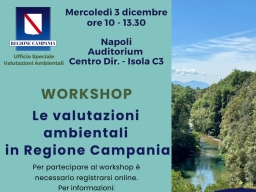 Workshop "Le valutazioni ambientali in Regione Campania"