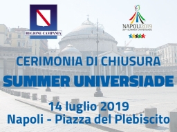 Universiade Napoli 2019, cerimonia di chiusura a Piazza del Plebiscito: l'annuncio al termine dell'Heads of Delegation Meetings